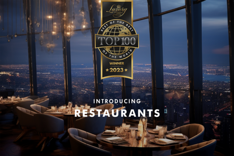 TOP 100 Eating places for 2023 by Luxurious Way of life Awards